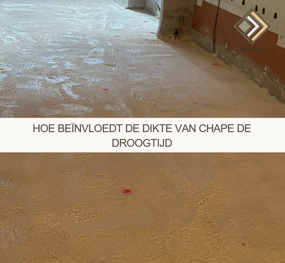 Hoe beïnvloedt de dikte van chape de droogtijd