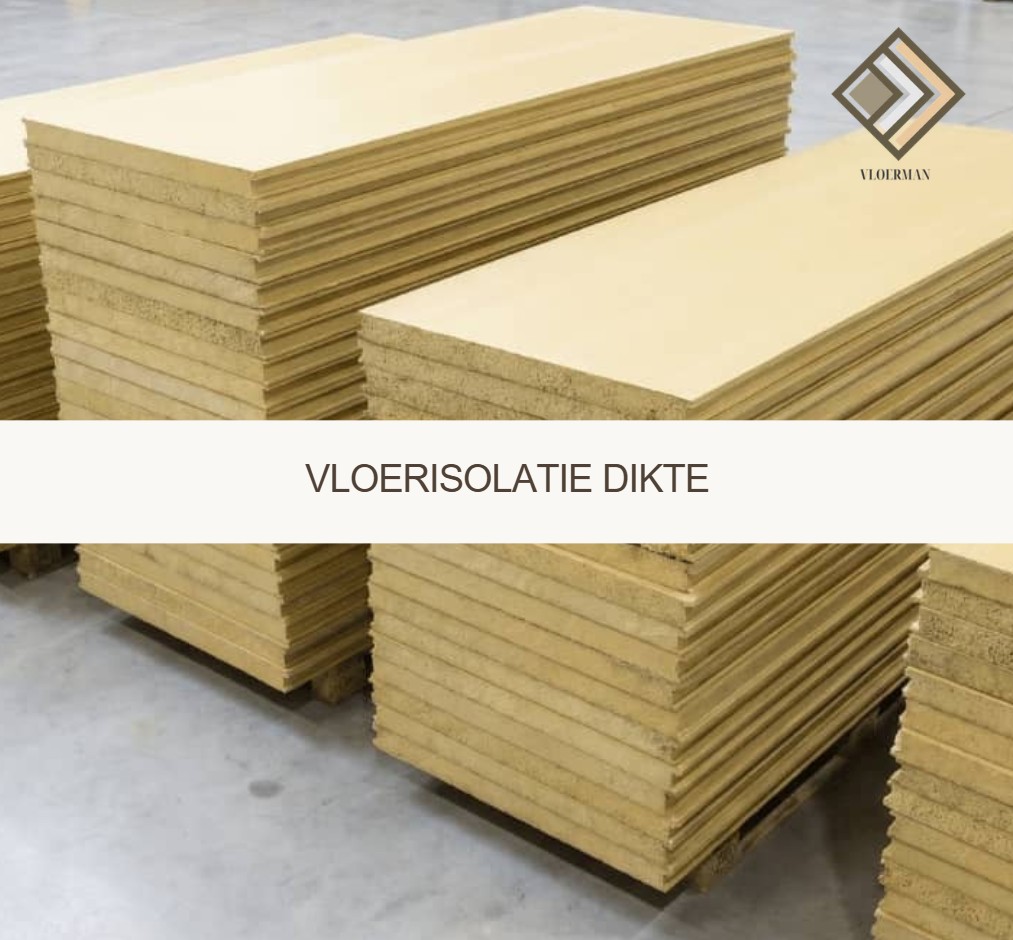 Vloerisolatie dikte